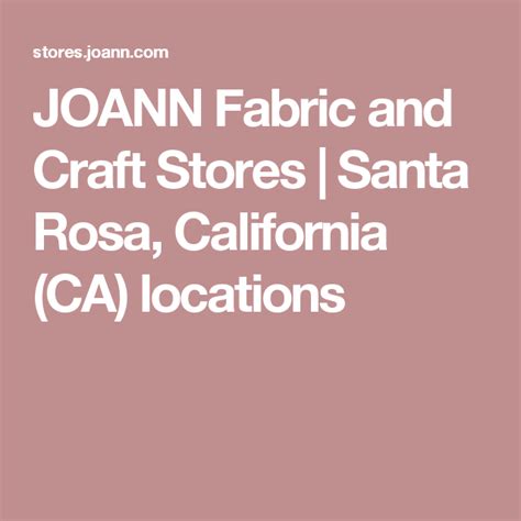 4024 Elkhart Road 25. . Joann fabrics santa rosa